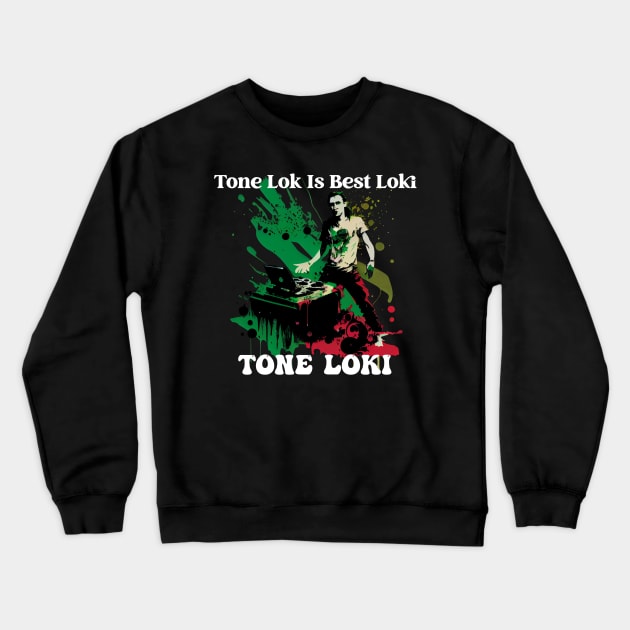 Tone Lok is Best Loki Crewneck Sweatshirt by happymeld